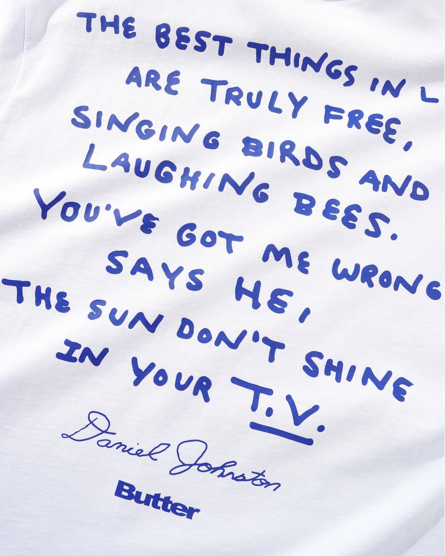 Butter Goods x Daniel Johnson - Don't Be Scared T-Shirt - White
