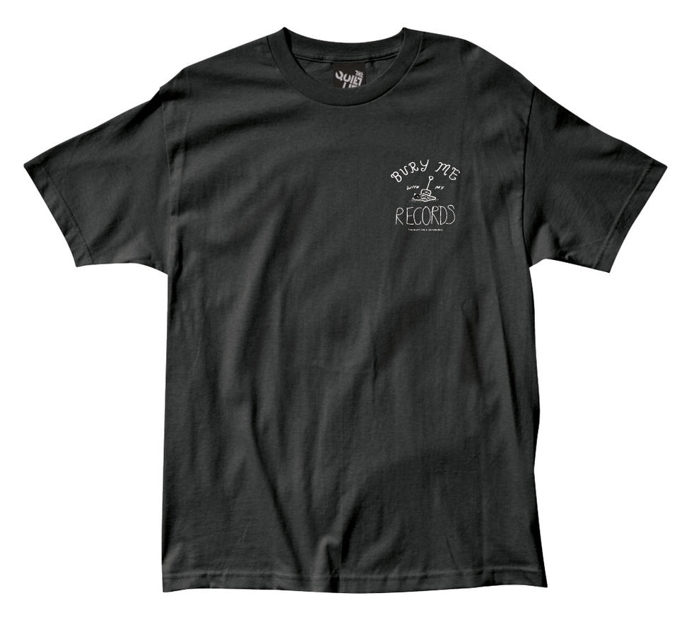 The Quiet Life - Bury Me Premium T - Black