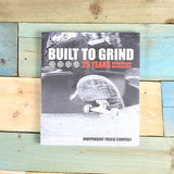 Built To Grind Book