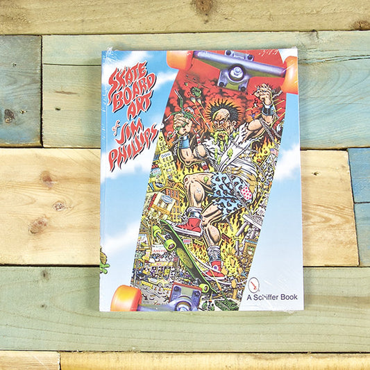 Skateboard Art Of Jim Phillips