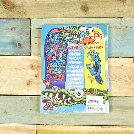 Skateboard Art Of Jim Phillips