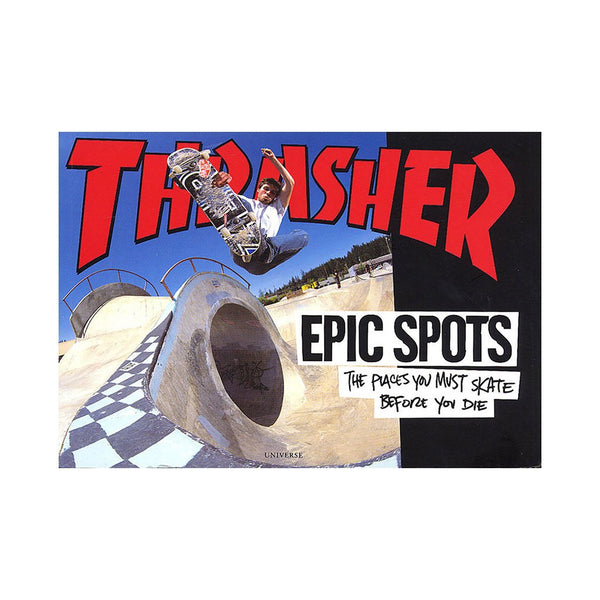Thrasher Epic Spots